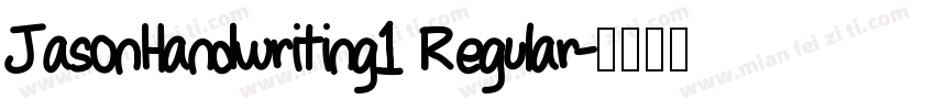 JasonHandwriting1 Regular字体转换